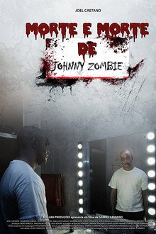 Morte e Morte de Johnny Zombie
