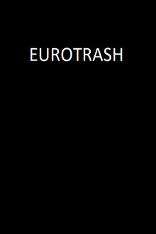 Eurotrash