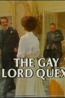 The Gay Lord Quex