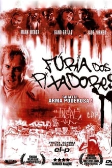 Poster do filme Fúria dos Pixadores