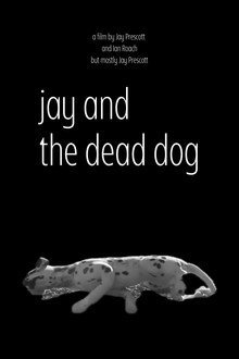 Jay and the Dead Dog