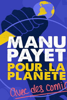 Montreux Comedy Festival 2018 - Manu Payet Pour La Planète