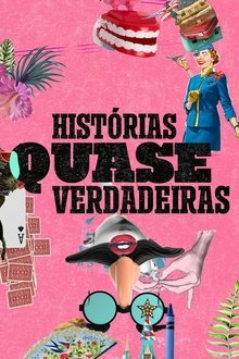 Imagem Histórias Quase Verdadeiras 2023