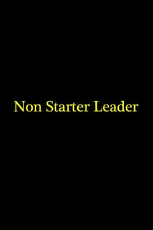 Poster do filme Non Starter Leader