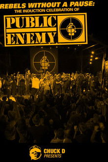 Rebels Without a Pause: The Induction Celebration of Public Enemy