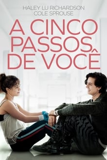 Poster do filme A Cinco Passos de Você