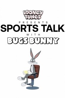 Looney Tunes Presents: Sports Talk With Bugs Bunny