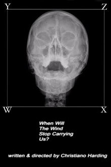 When Will The Wind Stop Carrying Us?