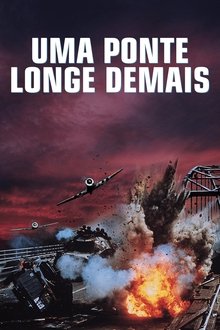Assistir Uma Ponte Longe Demais Dublado ou Legendado Assistir Uma Ponte Longe Demais Dublado ou Legendado