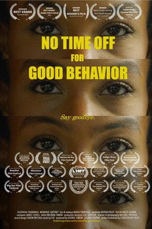 No Time Off for Good Behavior