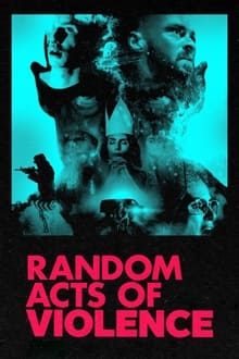 Random Acts of Violence movie poster