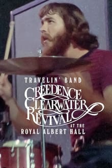 Travelin’ Band: Creedence Clearwater Revival at the Royal Albert Hall