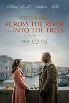 Bên Kia Dòng Sông và Trong Rừng Cây – Across the River and Into the Trees (2023)