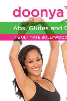 Doonya the Bollywood Workout: Abs, Glutes & Cardio