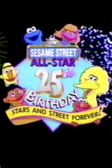 Sesame Street All-Star 25th Birthday: Stars and Street Forever! poster