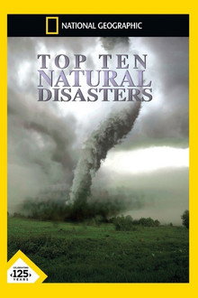 Top Ten Natural Disasters