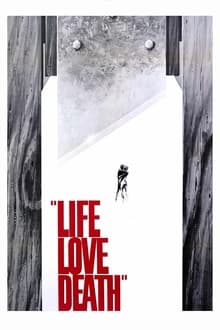 Poster do filme A Vida, O Amor, A Morte