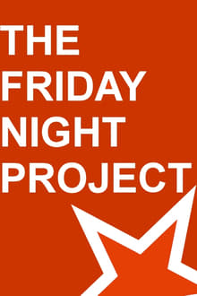 Poster da série The Friday Night Project