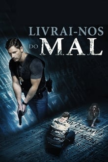 Poster do filme Livrai-nos do Mal