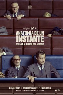 Anatomía de un instante / estreno en Movistar Plus+ / 2025 – noviembre