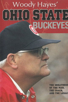 Woody Hayes' Ohio State Buckeyes