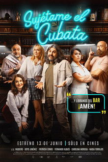Sujétame el cubata (2025) – Tráiler oficial y estreno de la comedia del año
