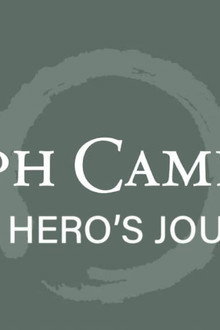 The Hero's Journey: The World of Joseph Campbell