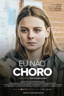 Poster do filme Eu não choro