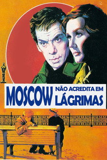 Moscou Não Acredita em Lágrimas