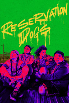 FX's Reservation Dogs tv show poster