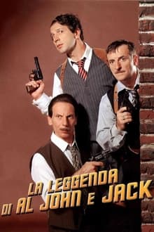 Poster do filme The Legend of Al, John and Jack