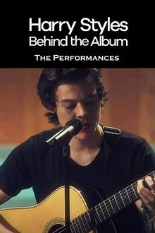 Harry Styles: Behind the Album - The Performances