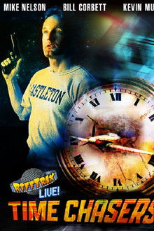 RiffTrax Live: Time Chasers