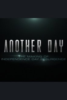 Poster do filme Another Day: The Making of 'Independence Day: Resurgence'