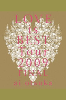 ai otsuka LOVE is BEST Tour 2009 FINAL