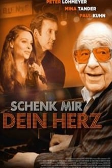 Poster do filme Schenk mir dein Herz