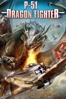 Poster do filme P-51 Dragon Fighter