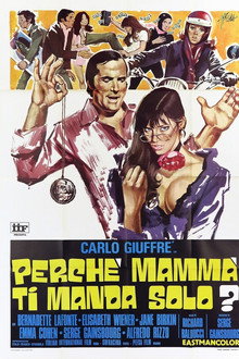 Perché mammà ti manda solo?