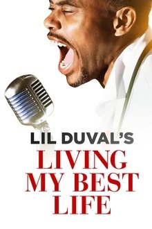 Lil Duval: Living My Best Life Lil Duval: Living My Best Life