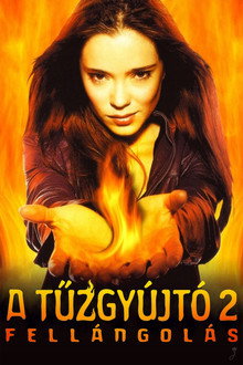 A tűzgyújtó 2: Fellángolás