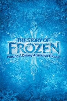 Poster do filme The Story of Frozen: Making a Disney Animated Classic