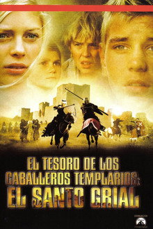 El tesoro de los Caballeros Templarios II: El Santo Grial