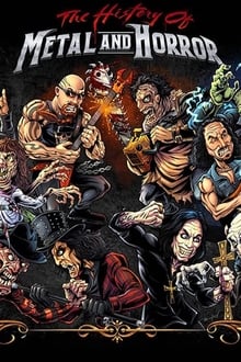 The History of Metal and Horror (WEB-DL)