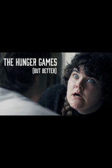 The Hunger Games (but better) - A Parody