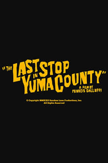 The Last Stop in Yuma County