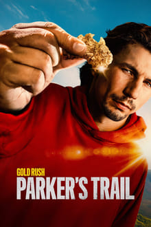 Gold Rush: Parker's Trail tv show poster
