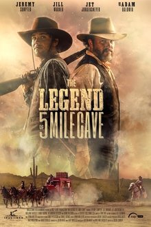 The Legend of 5 Mile Cave (2019) The Legend of 5 Mile Cave (2019)