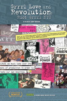 Grrrl Love and Revolution: Riot Grrrl NYC