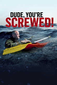 Dude, You're Screwed