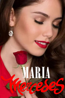 Poster da série Maria Mercedes
